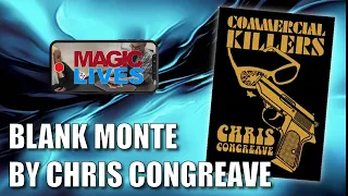 Blank Monte by Chris Congreave | Commercial Killer