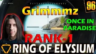 Grimmmz | Rank-1 | ROE (Ring of Elysium) | G96