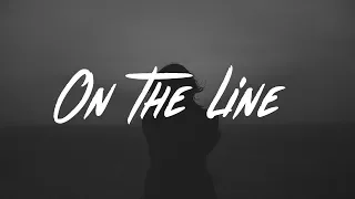 Blackbear - On The Line