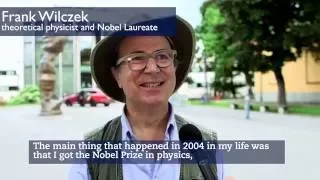 "Vibrant scientific environment" – Nobel Laureate Frank Wilczek