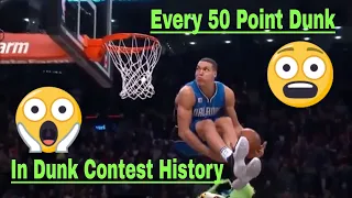 Every 50 Point Slam Dunk In NBA Dunk Contest History