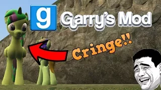 Gmod - The Cringe!!!/Pony Twerk!!! (Funny Moments)