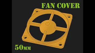 SolveSpace modeling fan cover 50mm