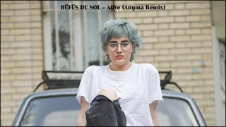 RÜFÜS DU SOL - Alive (Anyma Remix)