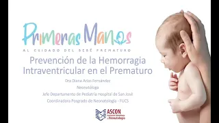 Prevención de la hemorragia intraventricular en el prematuro - Dra. Diana Arias