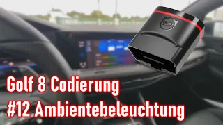 VW Golf 8 | Volkswagen | Codierungen | OBDeleven VCDS | #12 Ambientebeleuchtung 30 Farben