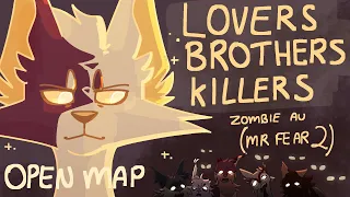 (43/46 DONE) Lovers, Brothers, Killers || (MR FEAR 2) || Warrior Cats Zombie AU MAProject