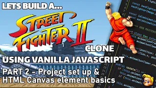 Coding a Street Fighter game | JavaScript, HTML Canvas | Setup & Canvas Basics (Part 2)