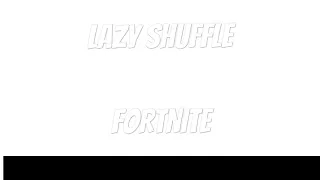 Lazy shuffle hardstyle