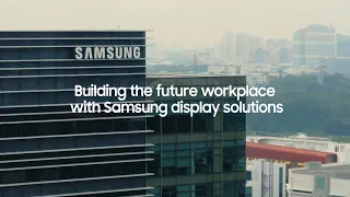 Building the future workplace with display solutions | Samsung