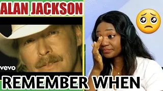 I Didnt expect that to bring me to tears 🎵😭 Alan jackson | remember when | Reaction