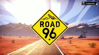 Как я сбежал от рутины и отправился в путешествие по дороге Road 96