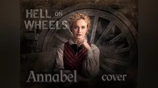 Annabel - Hell on Wheels (cover by Sadira)