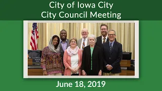 Iowa City City Council Meeting of June 18, 2019