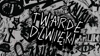 Kruku - Twarde Dźwięki