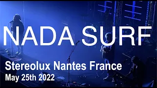 NADA SURF Live Full Concert 4K @ Stereolux Nantes France May 25th 2022