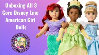 Unboxing All 3 Core Disney Line American Girl Dolls