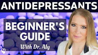 Beginner’s Guide To Antidepressants (FREE Mini Course Answering Your 6 Most Common Questions)