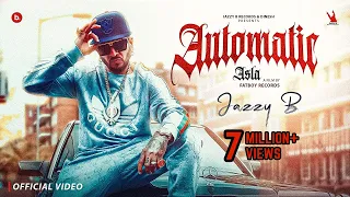 Automatic Asla (Official Video) - Jazzy B | Dr. Zeus | Yardie Barbie | Punjabi Song