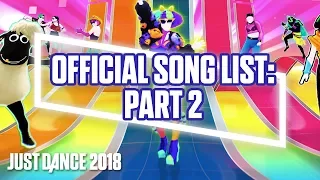 [Gamescom Announcement] Just Dance 2018 Official Song List - Part 2 | Ubisoft [US]