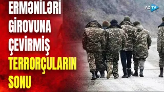 Separatçıların əsirinə çevrilən ermənilər belə xilas edildi: Qarabağda terrorizmin kökü kəsildi