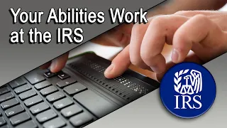 Your Abilities Work at the IRS
