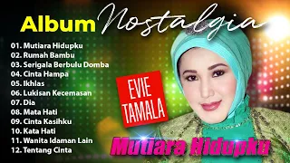 ALBUM NOSTALGIA EVIE TAMALA - Rumah Bambu, Serigala Berbulu Domba