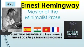 Ernest Hemingway: Master of the Minimalist Prose #Literature #NobelPrize#LearnEnglish