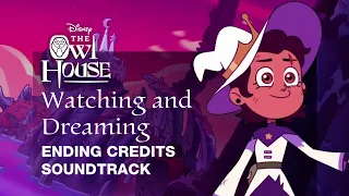 The Owl House - Watching and Dreaming - Ending Credits Theme