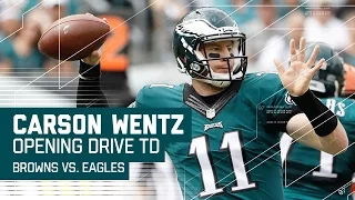 Carson Wentz Leads Impressive Opening Drive TD! | Browns vs Eagles | NFL
