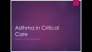 Asthma in Critical Care