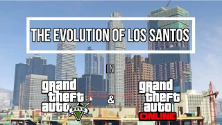 The Evolution of Los Santos | GTA V to GTA Online | 2013 to 2021