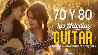 Guitar Música - 70'S 80'S Instrumental Éxitos - MÚSICA QUE YA NO SE OYE EN LAS RADIOS