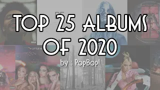 Top 25 Albums of 2020 | PopBop!