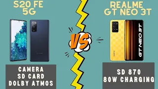 S20 Fe vs Realme Gt Neo 3t: Which one is better?