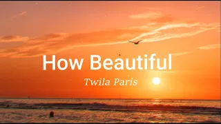 How beautiful by Twila Paris (Lyrics)