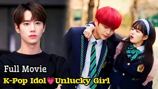 Famous Idol Fall in Love with Unfortunate Girl💗 Who's Always in Trouble (Full Movie) हिन्दी में..!