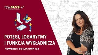 Potęgi, funkcje wykładnicze i logarytmy na maturze