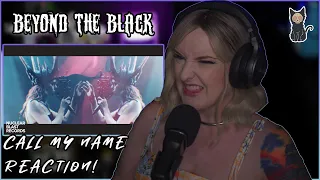 BEYOND THE BLACK - Call My Name | REACTION