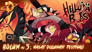 HELLUVA BOSS - Hasat Dolunayı Festivali // Sezon 1: Bölüm 5 | Türkçe Dublaj