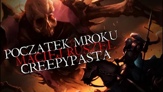 Początek Mroku - Creepypasta od Widza [Lektor PL]