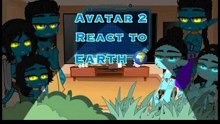 Avatar 2 React to Earth || Avatar : The Way of Water || Short ?