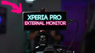 How to set up the Sony Xperia PRO as an External Monitor