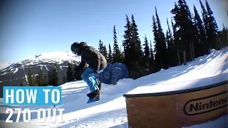 How To 270 Out On A Snowboard