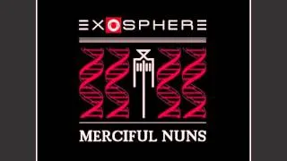 Merciful Nuns - Exosphere VI (2013) full album