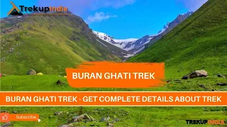 Buran Ghati Trek | Feel The Adrenaline Pumping | Trekup India