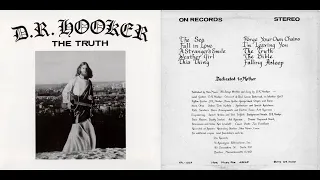 D.R. Hooker, 1972 LP: The Truth - B1 Forge Your Own Chains