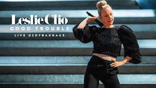 Leslie Clio -  Good Trouble _Live @ZDF Bauhaus