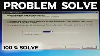 your computer was unable to start || windows cannot repair this computer automatically