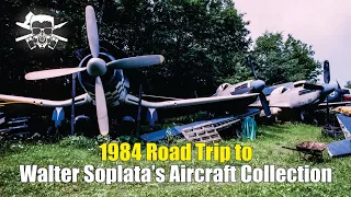 The late Walter Soplata's aircraft collection in Newbury, Ohio